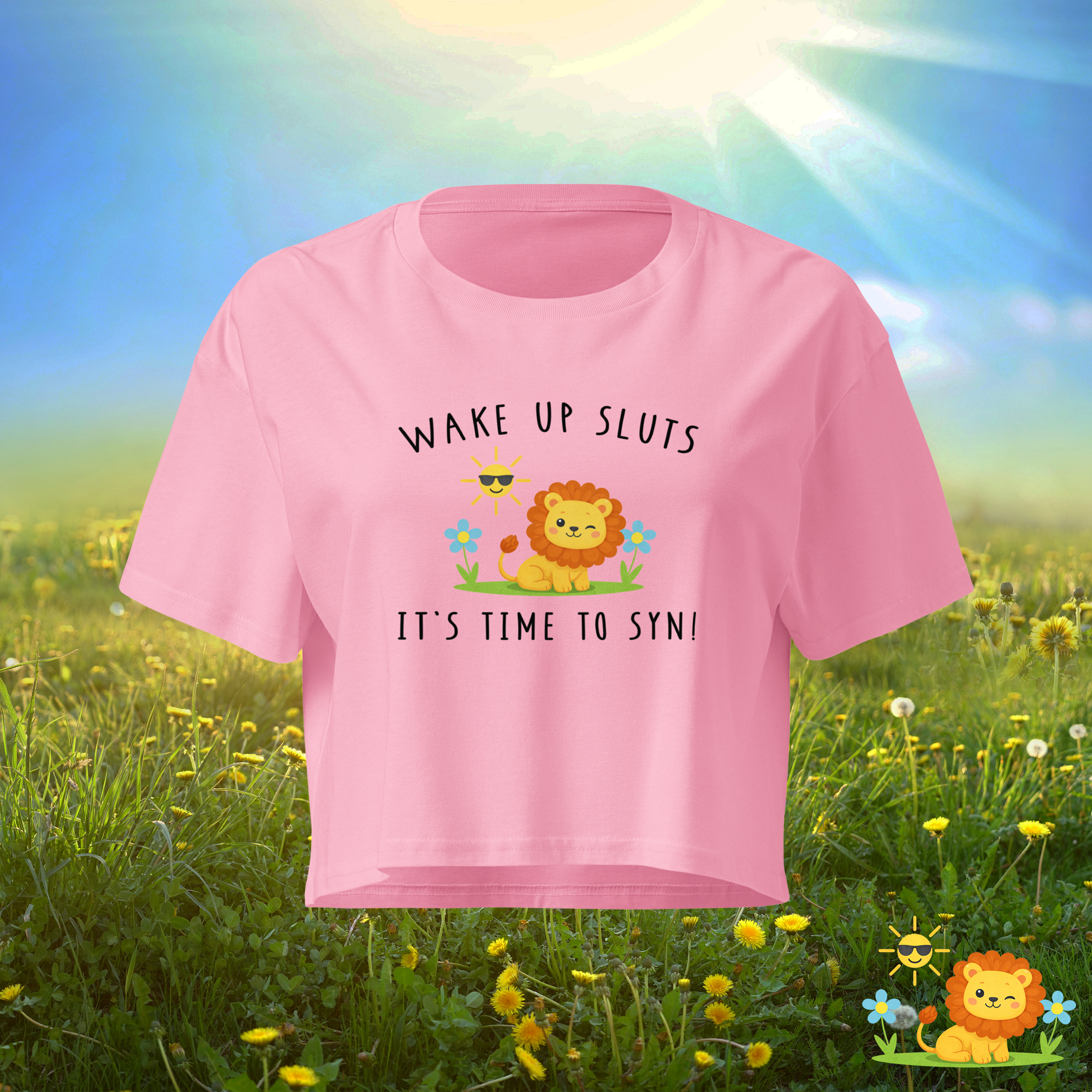 Wake Up Sl*ts, It's Time To Syn" Crop Top