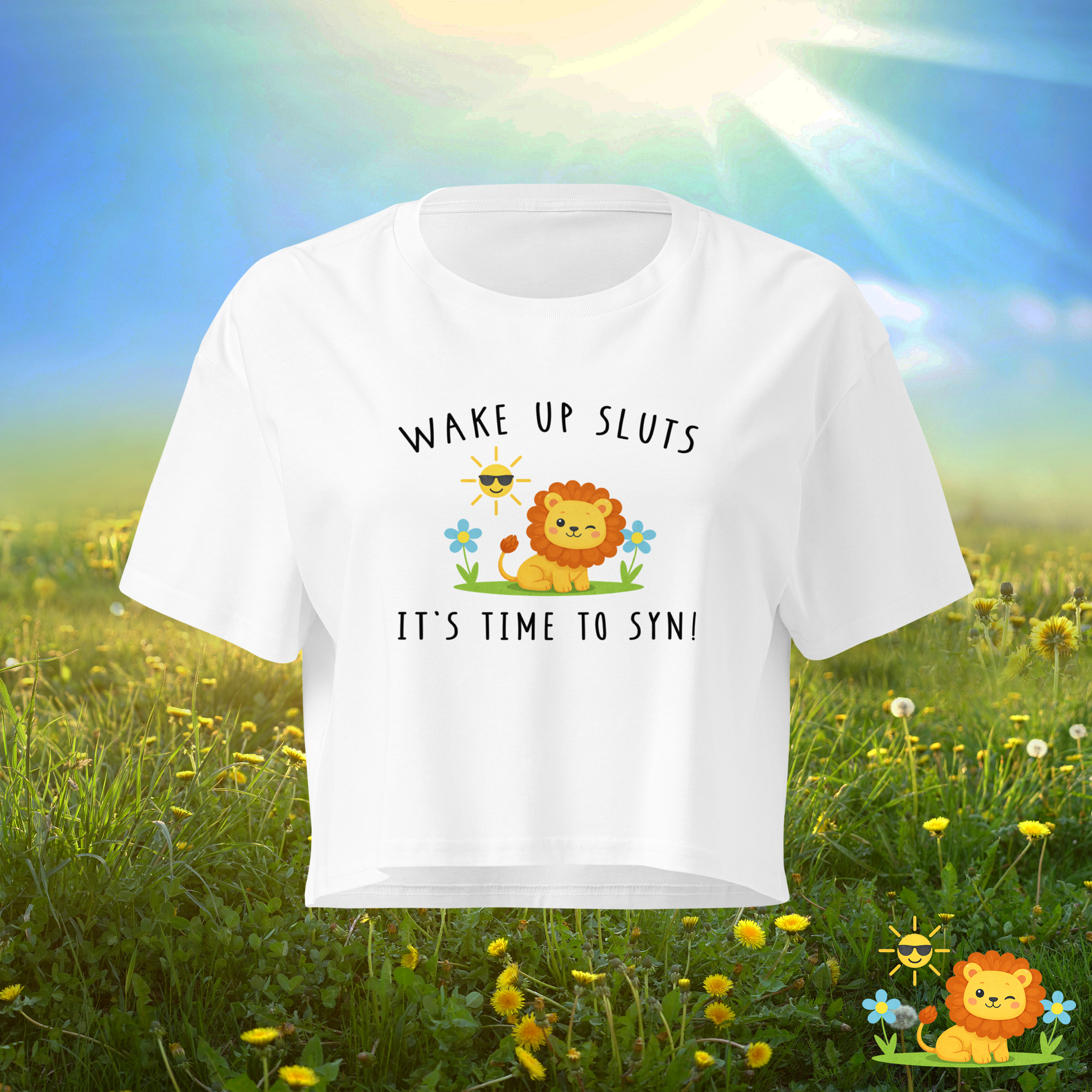 Wake Up Sl*ts, It's Time To Syn" Crop Top